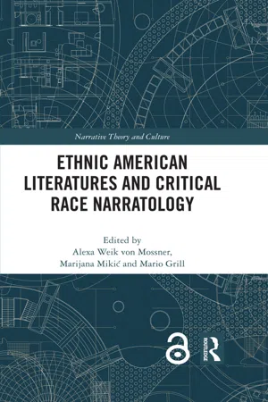 Ethnic American Literatures and Critical Race Narratology