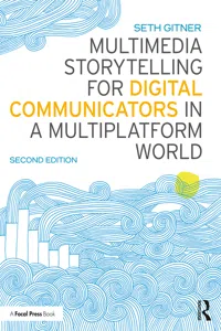 Multimedia Storytelling for Digital Communicators in a Multiplatform World_cover