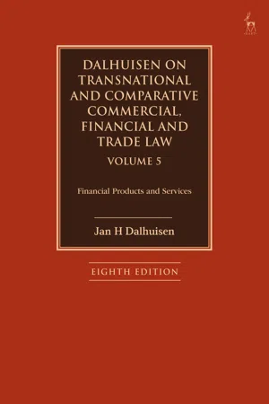 Dalhuisen on Transnational and Comparative Commercial, Financial and Trade Law Volume 5