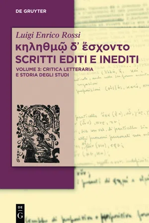 κηληθμῷ δ᾽ ἔσχοντο Scritti editi e inediti