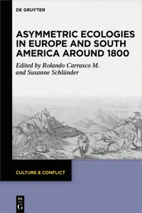 Asymmetric Ecologies in Europe and South America around 1800_cover