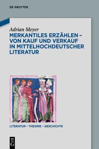 Merkantiles Erzählen – Von Kauf und Verkauf in mittelhochdeutscher Literatur_cover