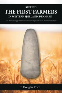 Seeking the First Farmers in Western Sjælland, Denmark_cover