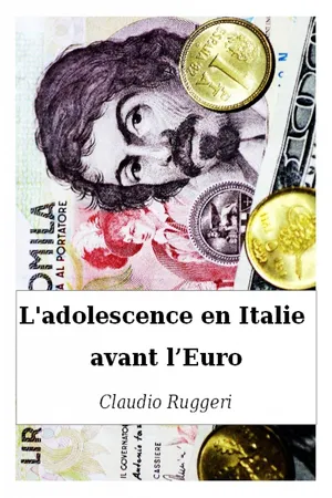 L'adolescence en Italie avant l'Euro