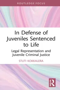 In Defense of Juveniles Sentenced to Life_cover
