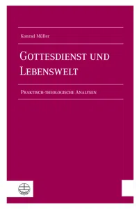 Gottesdienst und Lebenswelt_cover