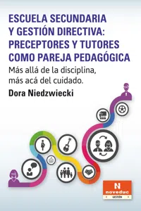 Escuela secundaria y gestión directiva: preceptores y tutores como pareja pedagógica_cover