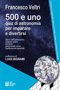 500 e uno quiz di astronomia per imparare a divertirsi_cover