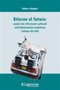 Ritorno al futuro: analisi dei riferimenti culturali nell'adattamento traduttivo italiano del film_cover
