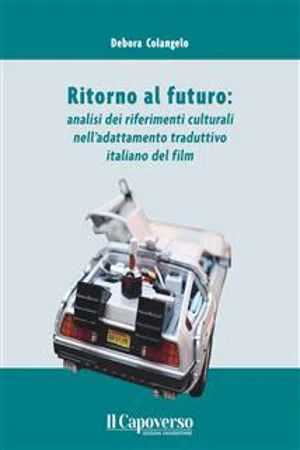 Ritorno al futuro: analisi dei riferimenti culturali nell'adattamento traduttivo italiano del film