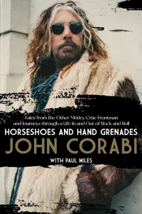 Horseshoes and Hand Grenades: Tales from the Other Mötley Crüe Frontman and Journeys through a Life In and Out of Rock and Roll_cover