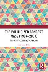 The Politicized Concert Mass_cover