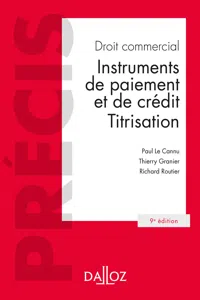 Droit commercial. Instruments de paiement et de crédit. Titrisation. 9e éd. - Instruments de paiemen_cover