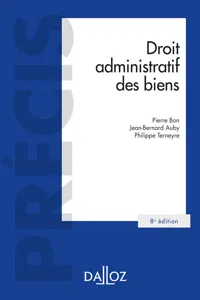 Droit administratif des biens. Domaine public et privé.Travaux et ouvrages publics.. 8e éd. - Domain_cover