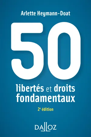 50 libertés et droits fondamentaux. 2e éd.