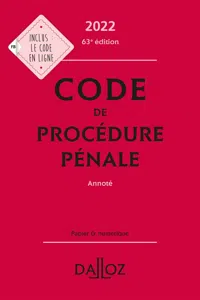 Code de procédure pénale 2022, annoté. 63e éd._cover