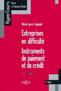 Entreprises en difficulté. Instruments de paiement et de crédit. 6e éd._cover