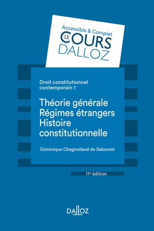 Droit constitutionnel contemporain 1. Théorie générale - Les régimes étrangers - Histoire. 11e éd. -