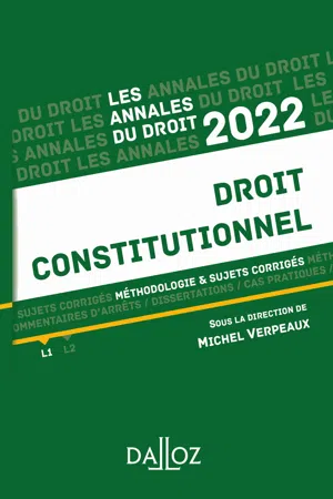 Annales Droit constitutionnel 2022 epub 3 - Méthodologie & sujets corrigés