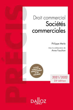 Droit commercial - Sociétés commerciales 25ed - Précis