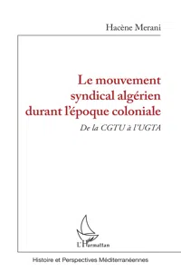 Le mouvement syndical algérien durant l'époque coloniale_cover