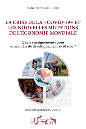 La crise de la "Covid-19" et les nouvelles mutations de l'économie mondiale