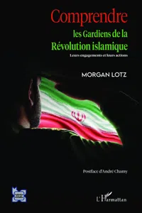 Comprendre les Gardiens de la Révolution islamique_cover