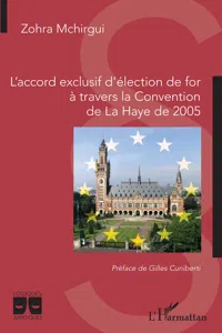 L'accord exclusif de for à travers la Convention de La Haye de 2005_cover