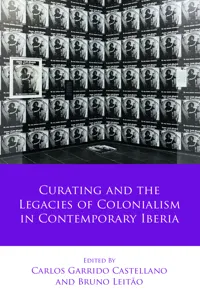 Curating and the Legacies of Colonialism in Contemporary Iberia_cover