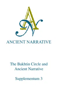 The Bakhtin Circle and Ancient Narrative_cover