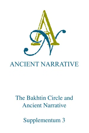 The Bakhtin Circle and Ancient Narrative