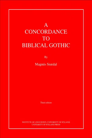 A Concordance to Biblical Gothic