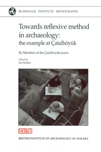 Towards Reflexive Method in Archaeology_cover