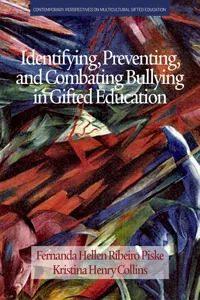 Identifying, Preventing and Combating Bullying in Gifted Education_cover