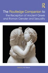 The Routledge Companion to the Reception of Ancient Greek and Roman Gender and Sexuality_cover