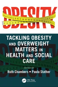 Tackling Obesity and Overweight Matters in Health and Social Care_cover