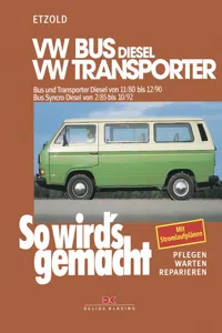 VW Bus und Transporter Diesel von 11/80 bis 12/90, Bus Syncro Diesel von 02/85 bis 10/92_cover