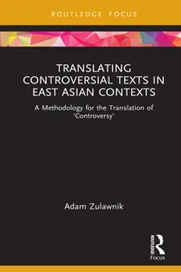 Translating Controversial Texts in East Asian Contexts_cover