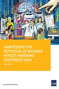 Harnessing the Potential of Big Data in Post-Pandemic Southeast Asia_cover