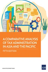 A Comparative Analysis of Tax Administration in Asia and the Pacific_cover