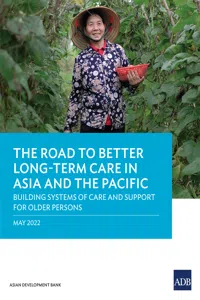 The Road to Better Long-Term Care in Asia and the Pacific_cover