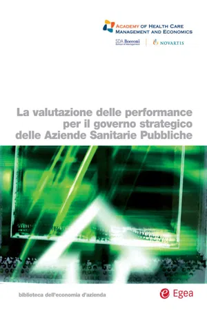 valutazione delle performance per il governo strategico delle aziende sanitarie pubbliche (La)