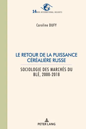 Le retour de la puissance céréalière russe