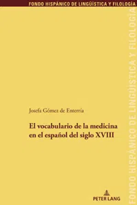El vocabulario de la medicina en el español del siglo XVIII_cover