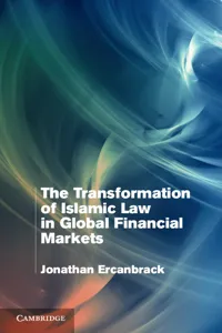 The Transformation of Islamic Law in Global Financial Markets_cover