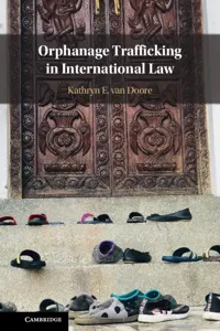 Orphanage Trafficking in International Law_cover