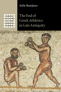 The End of Greek Athletics in Late Antiquity_cover