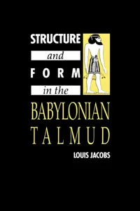 Structure and Form in the Babylonian Talmud_cover