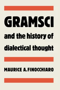 Gramsci and the History of Dialectical Thought_cover