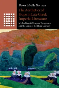 The Aesthetics of Hope in Late Greek Imperial Literature_cover